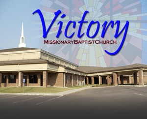 Victory Missionary Baptist - Russellville, AR